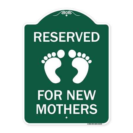 Signmission Pink Reserved Parking for New Mothers, Green & White Aluminum Sign, 18" x 24", GW-1824-23299 A-DES-GW-1824-23299